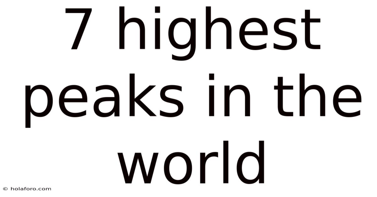 7 Highest Peaks In The World