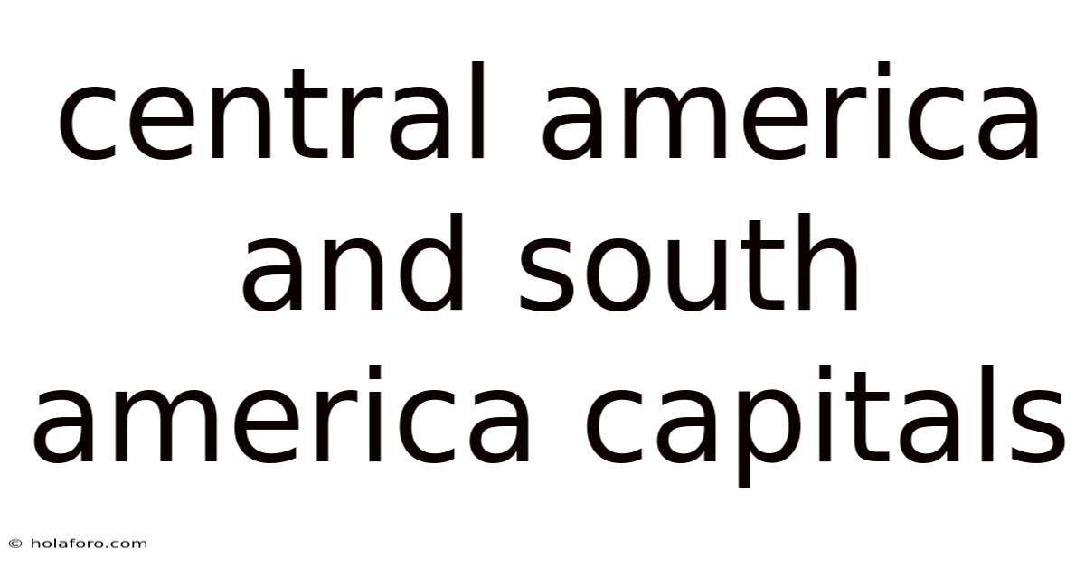 Central America And South America Capitals