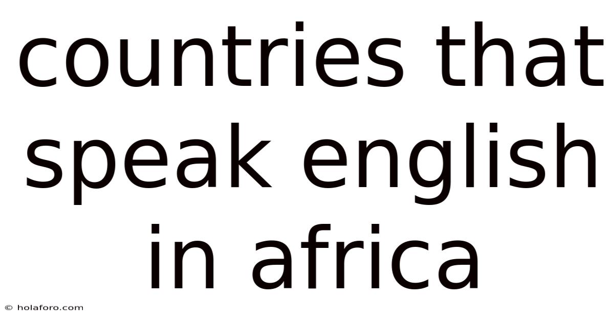 Countries That Speak English In Africa