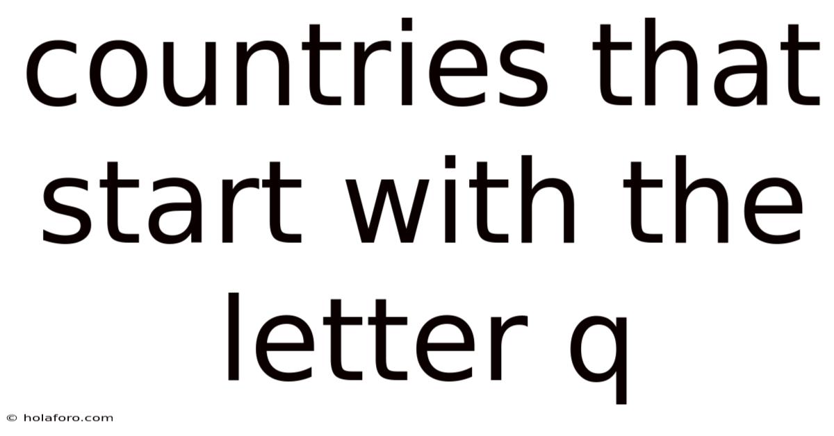 Countries That Start With The Letter Q