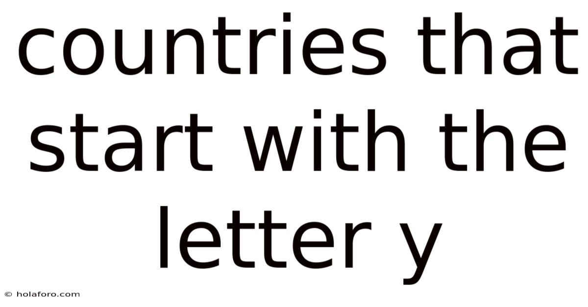 Countries That Start With The Letter Y