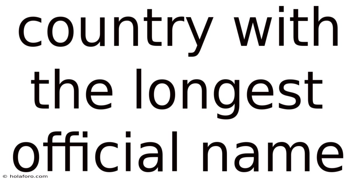 Country With The Longest Official Name
