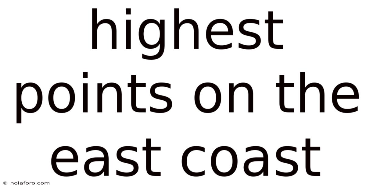 Highest Points On The East Coast