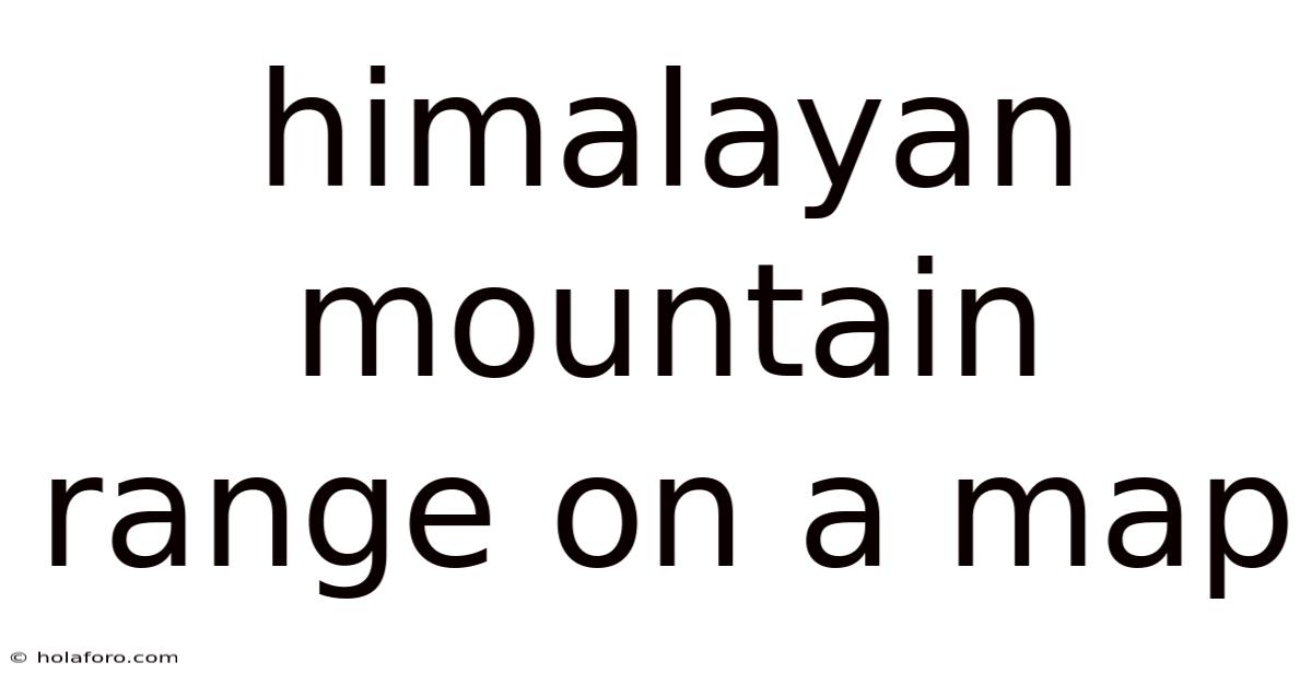 Himalayan Mountain Range On A Map