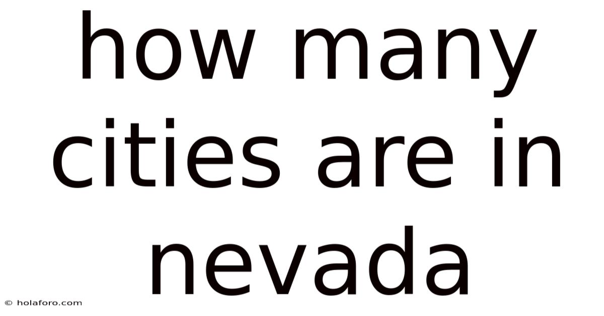 How Many Cities Are In Nevada