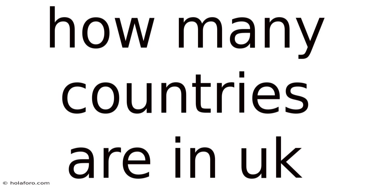 How Many Countries Are In Uk