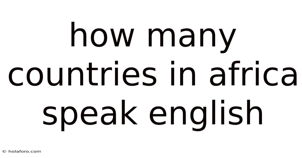 How Many Countries In Africa Speak English