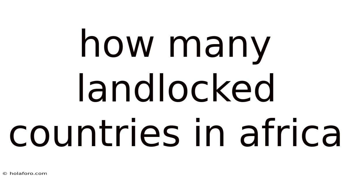 How Many Landlocked Countries In Africa