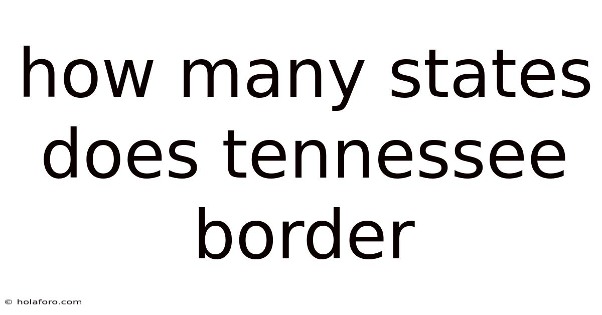 How Many States Does Tennessee Border