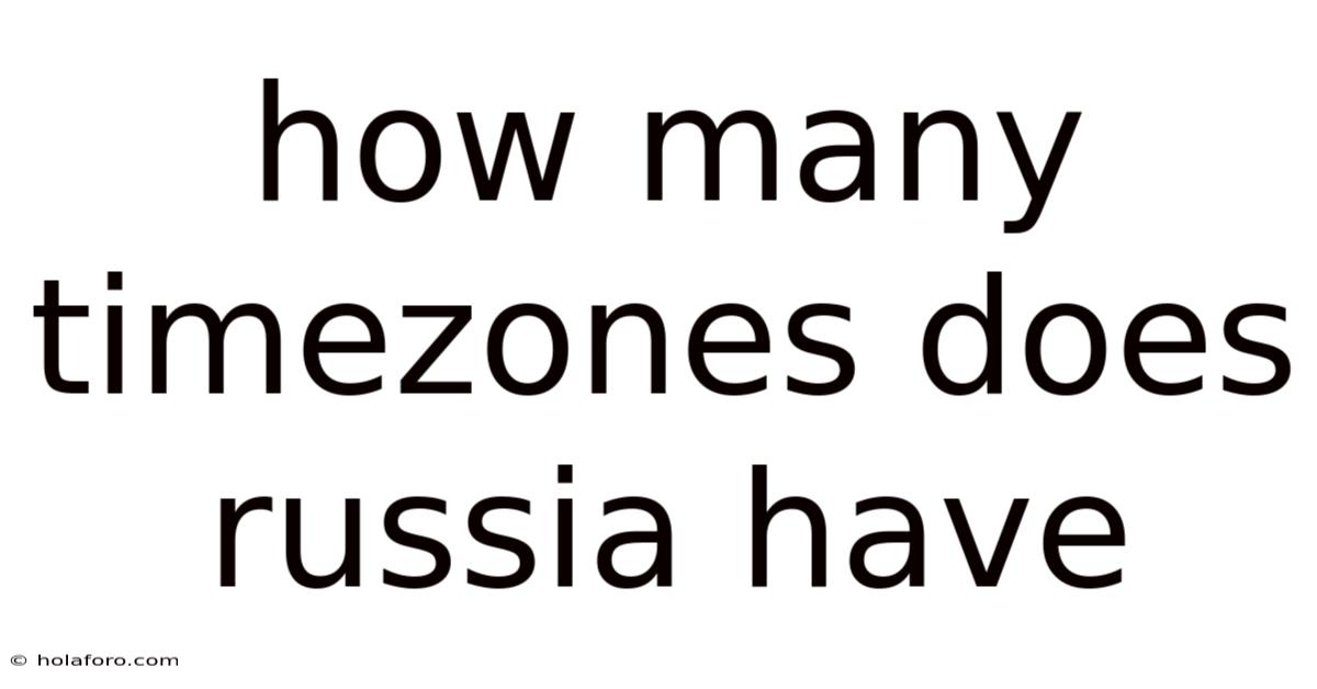 How Many Timezones Does Russia Have