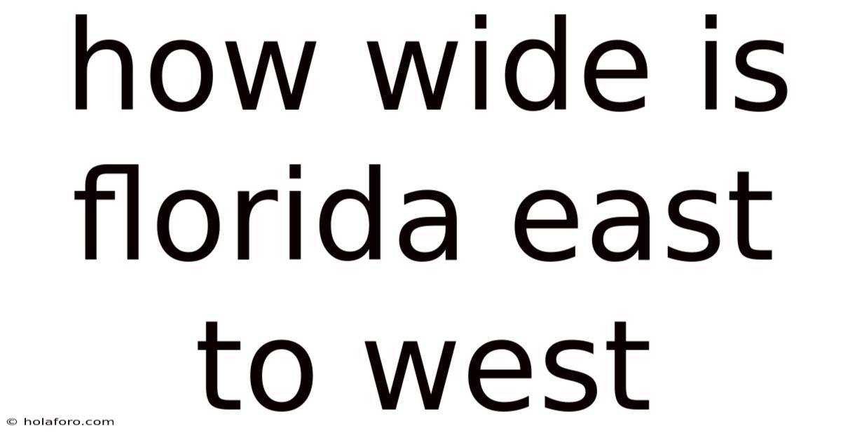 How Wide Is Florida East To West
