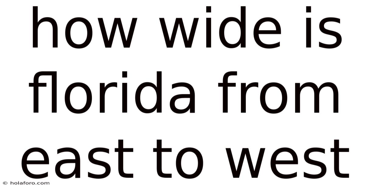 How Wide Is Florida From East To West