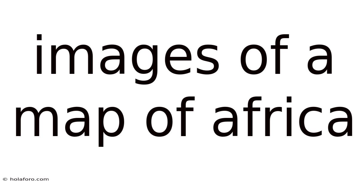 Images Of A Map Of Africa