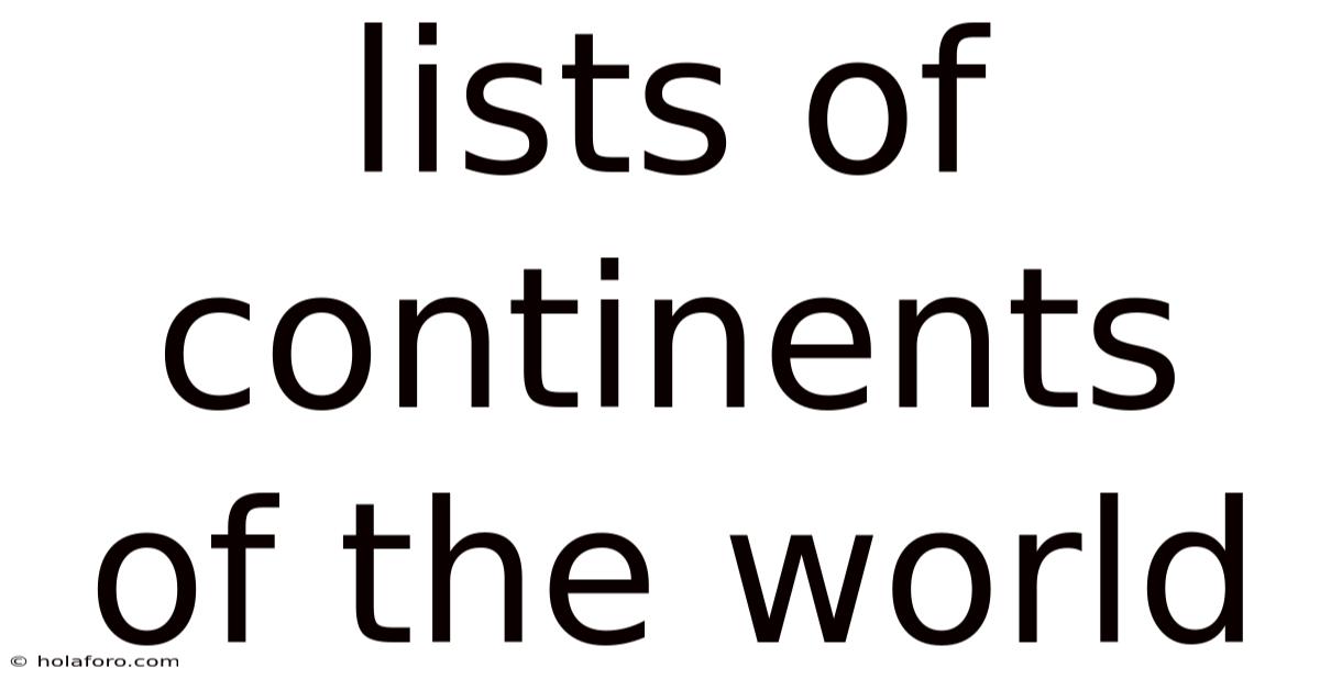 Lists Of Continents Of The World