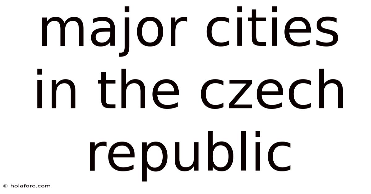 Major Cities In The Czech Republic