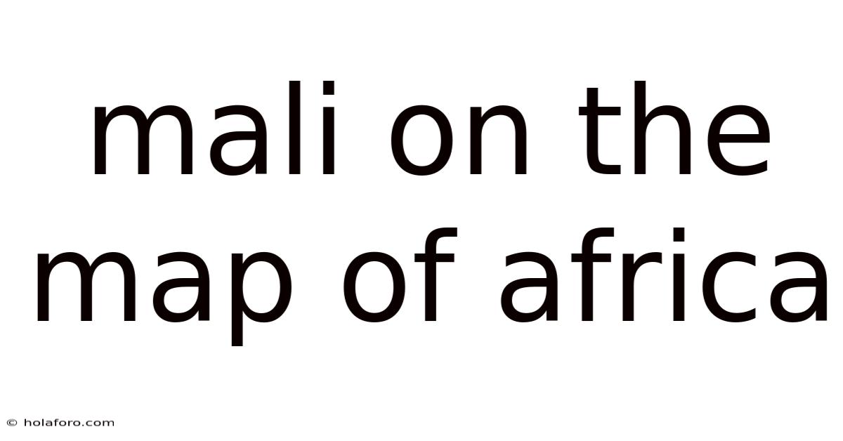 Mali On The Map Of Africa