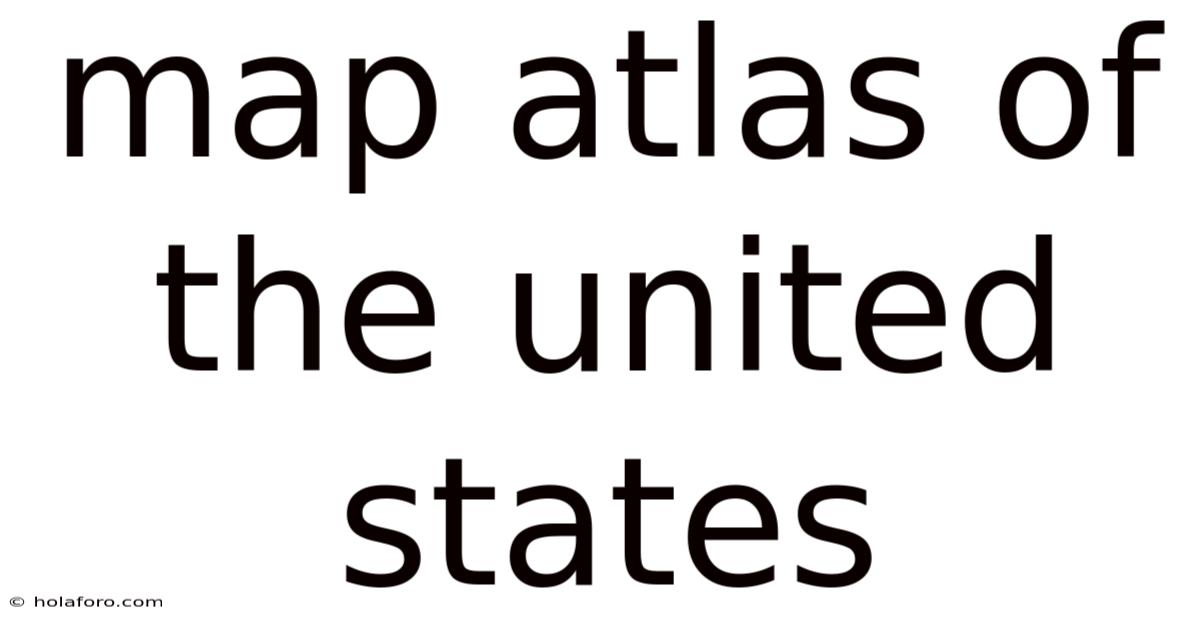 Map Atlas Of The United States