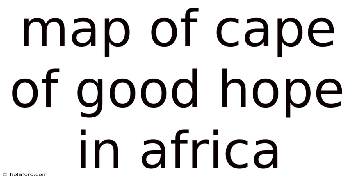 Map Of Cape Of Good Hope In Africa