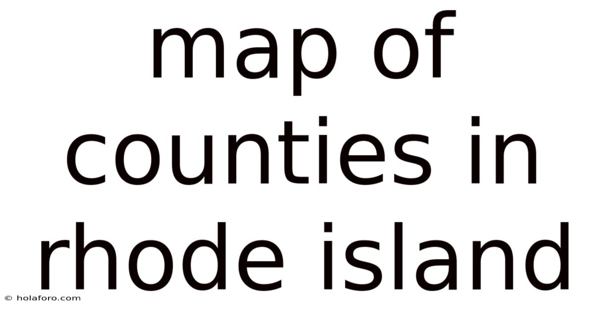 Map Of Counties In Rhode Island