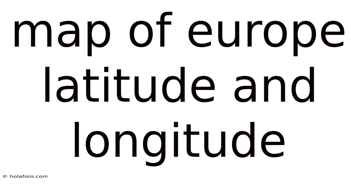 Map Of Europe Latitude And Longitude