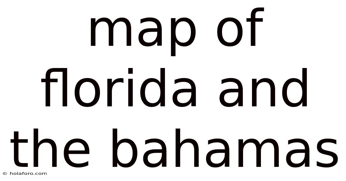 Map Of Florida And The Bahamas