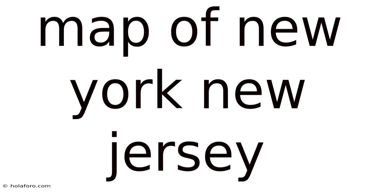 Map Of New York New Jersey