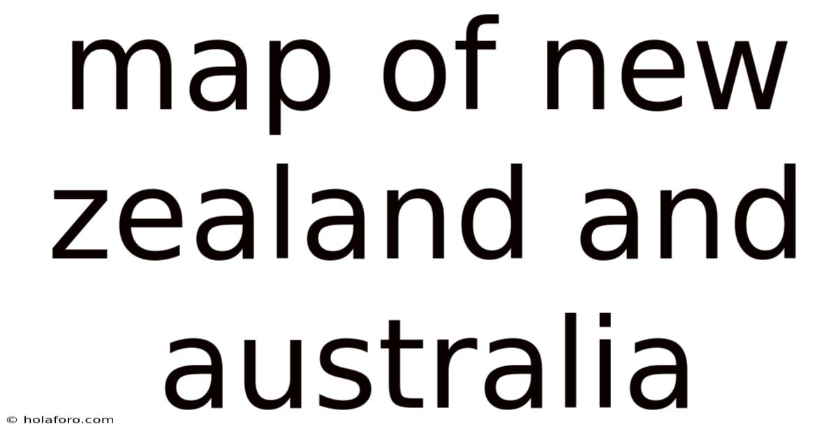 Map Of New Zealand And Australia