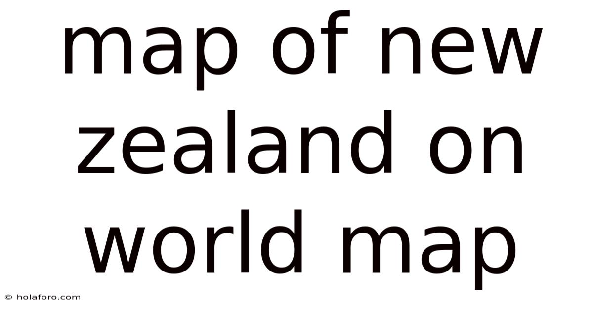 Map Of New Zealand On World Map