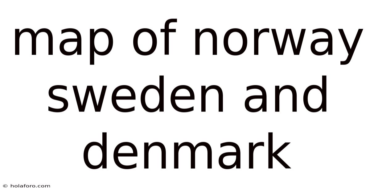 Map Of Norway Sweden And Denmark