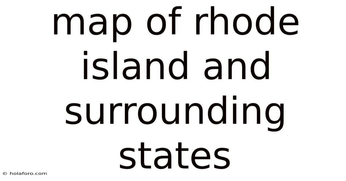 Map Of Rhode Island And Surrounding States