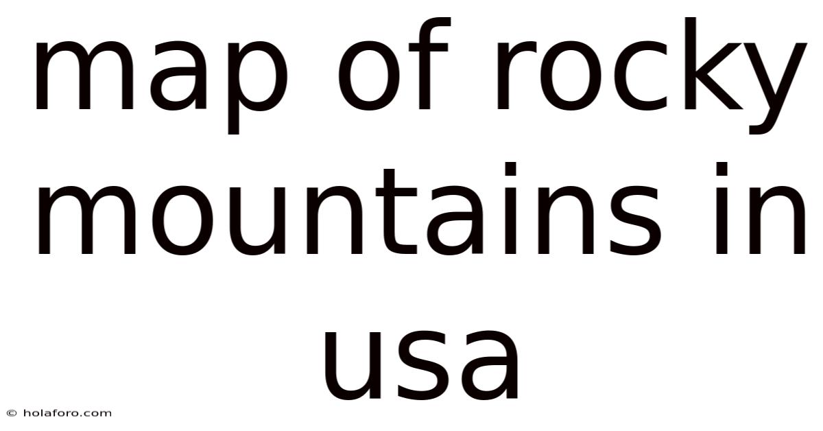Map Of Rocky Mountains In Usa