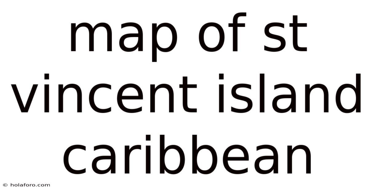 Map Of St Vincent Island Caribbean