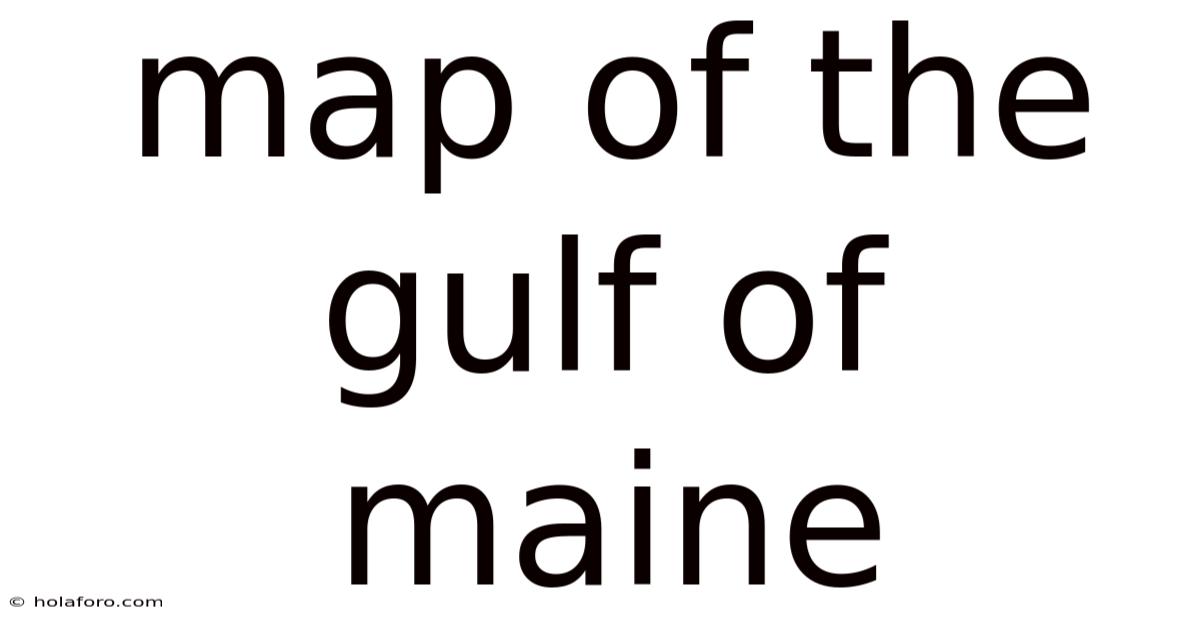 Map Of The Gulf Of Maine