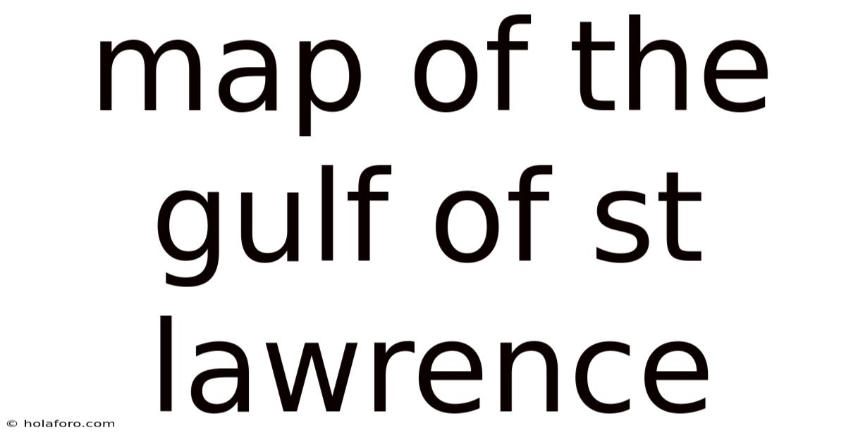 Map Of The Gulf Of St Lawrence