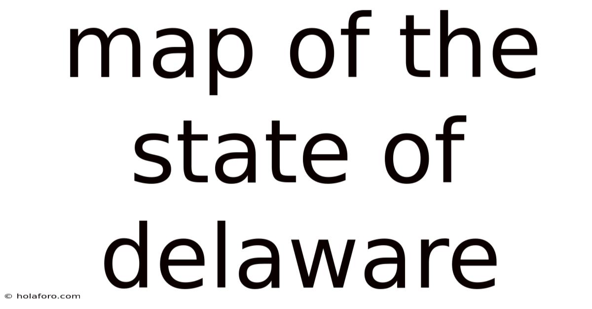 Map Of The State Of Delaware