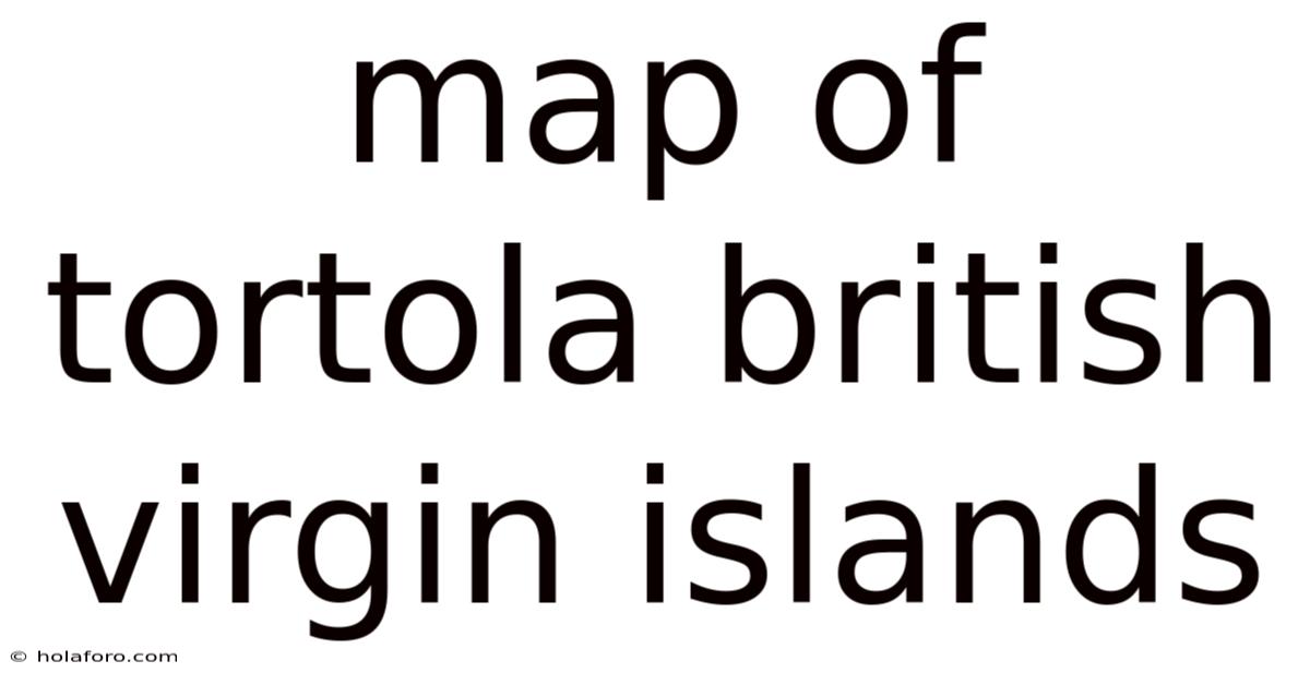 Map Of Tortola British Virgin Islands