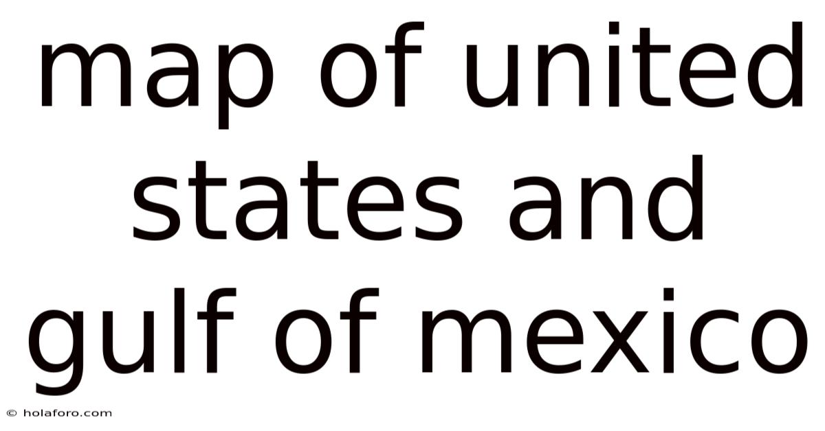 Map Of United States And Gulf Of Mexico