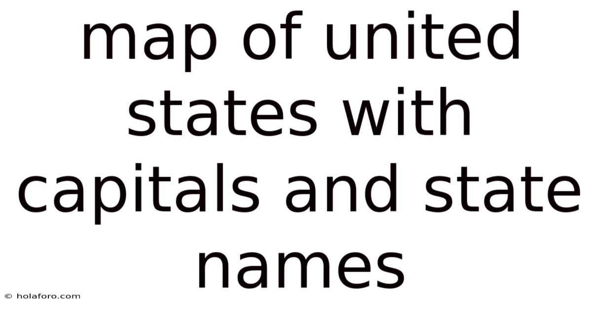 Map Of United States With Capitals And State Names