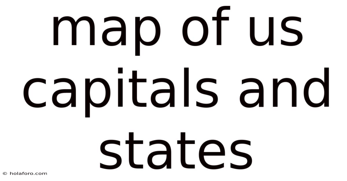 Map Of Us Capitals And States