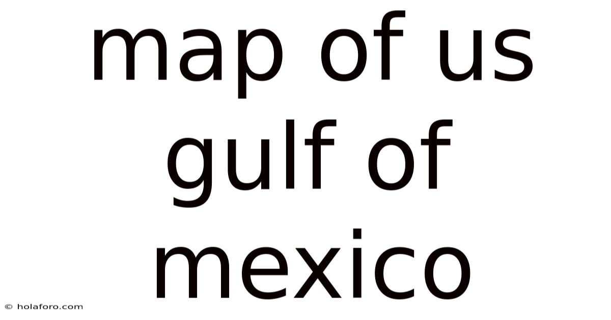 Map Of Us Gulf Of Mexico