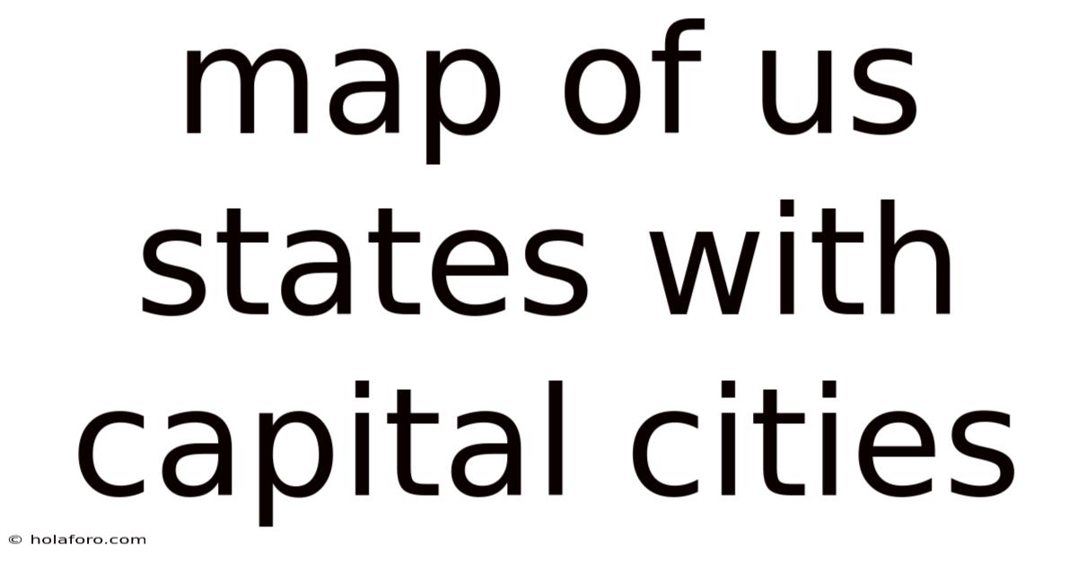 Map Of Us States With Capital Cities