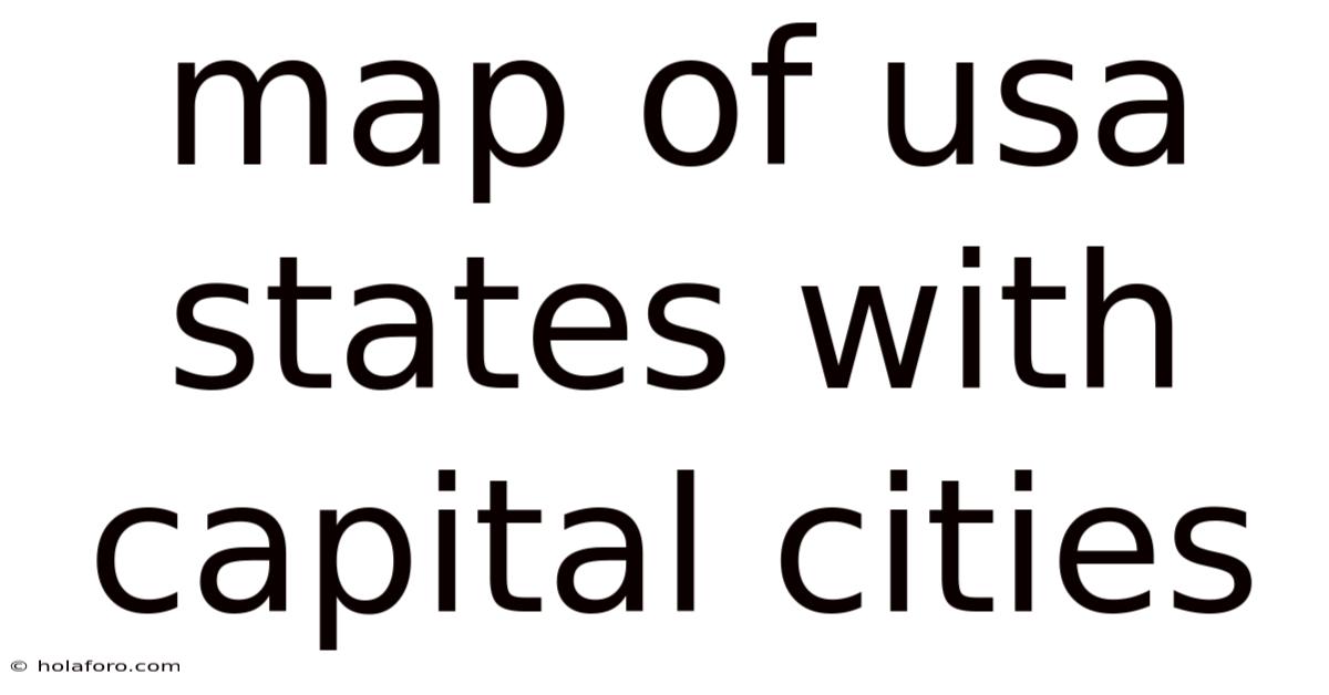 Map Of Usa States With Capital Cities