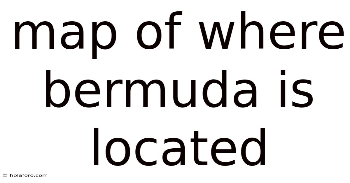 Map Of Where Bermuda Is Located