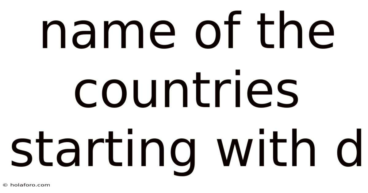 Name Of The Countries Starting With D
