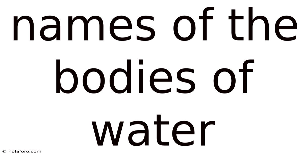 Names Of The Bodies Of Water