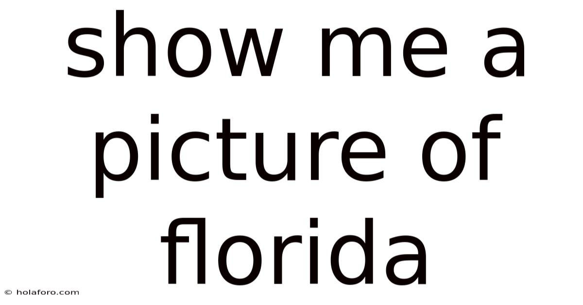 Show Me A Picture Of Florida