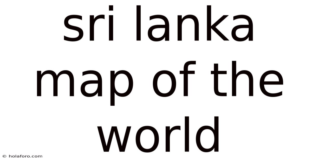 Sri Lanka Map Of The World