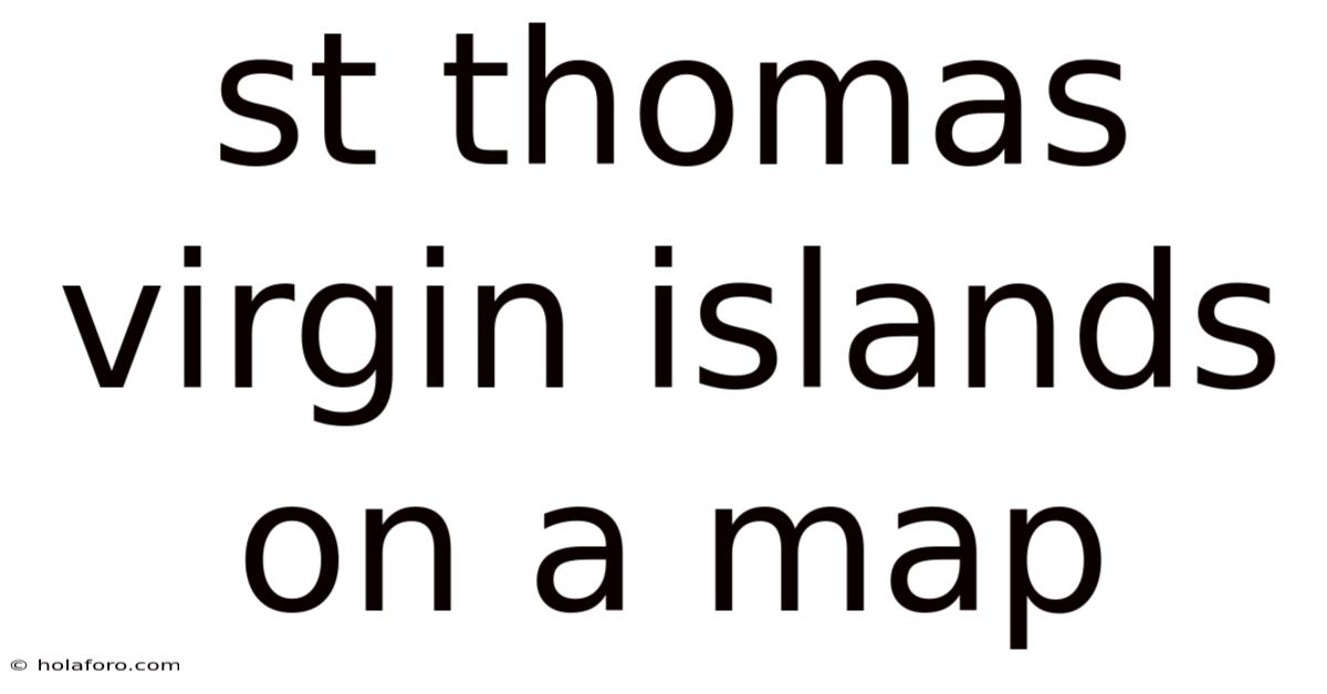 St Thomas Virgin Islands On A Map