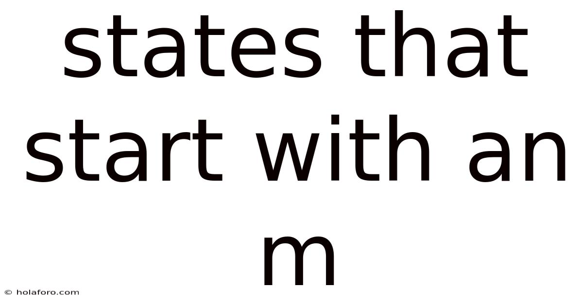 States That Start With An M