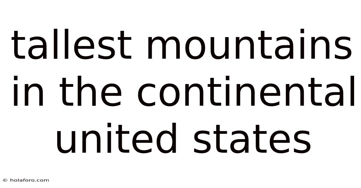 Tallest Mountains In The Continental United States